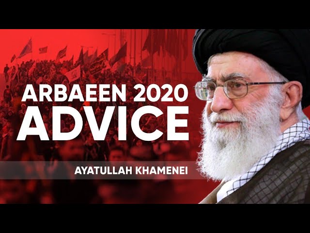 [Clip] Ayatullah Khamenei Arbaeen 2020 Advice | Covid-19 Situation mein Ziyarat e Karbala jana chahiye? Farsi sub Roman 