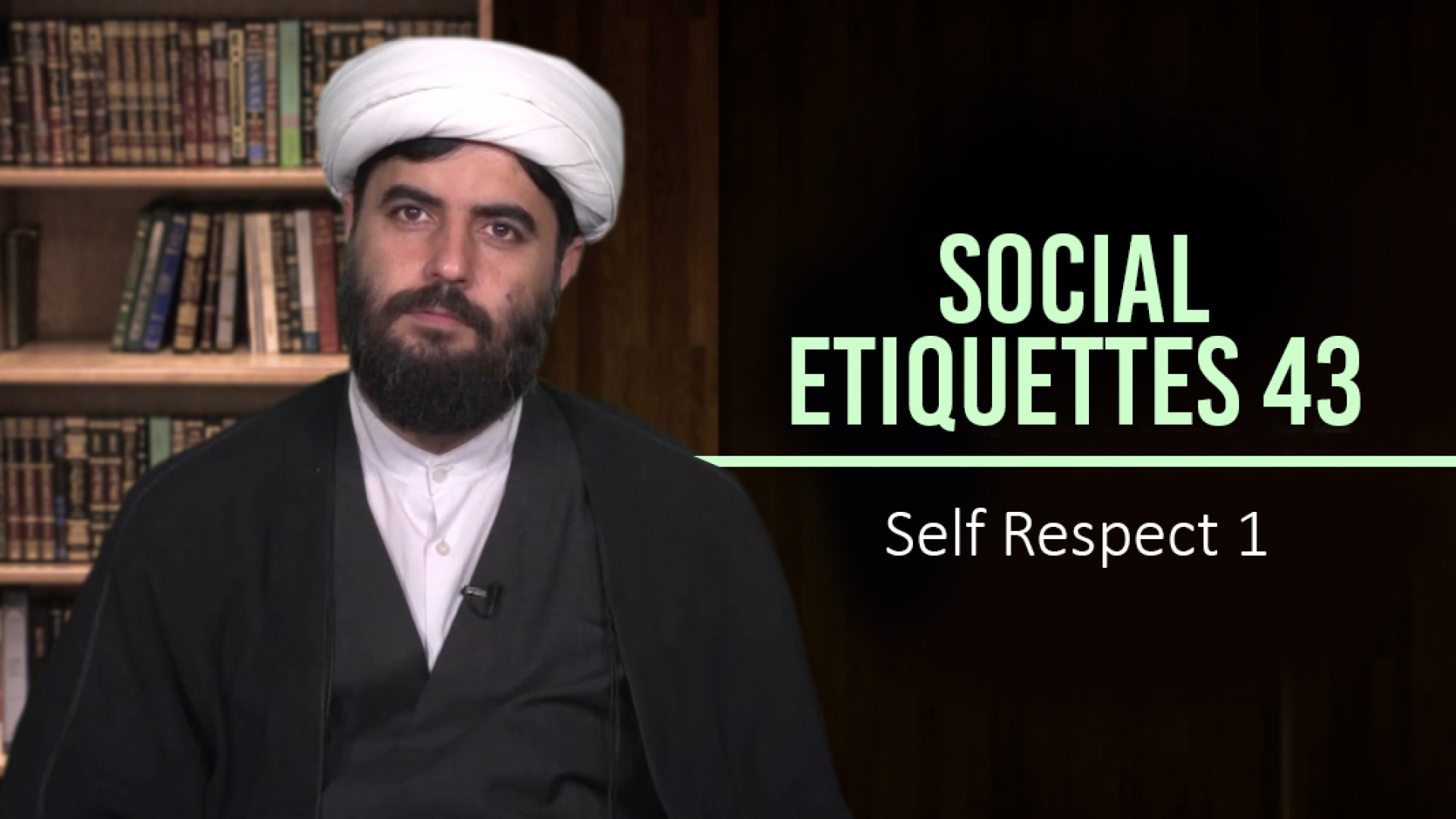 Social Etiquettes 43 | Self Respect 1 | Farsi Sub English