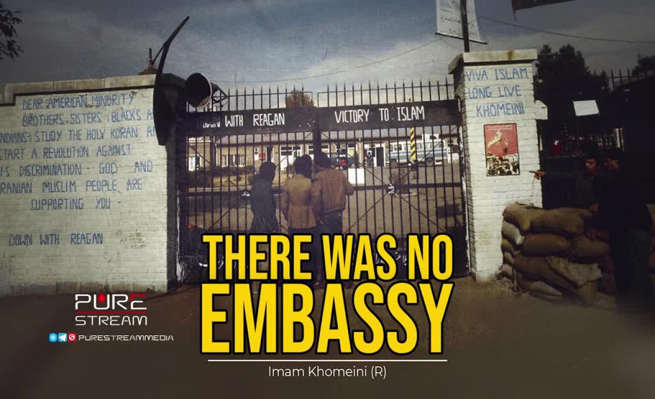 There Was No Embassy | Imam Khomeini (R) | Farsi Sub English