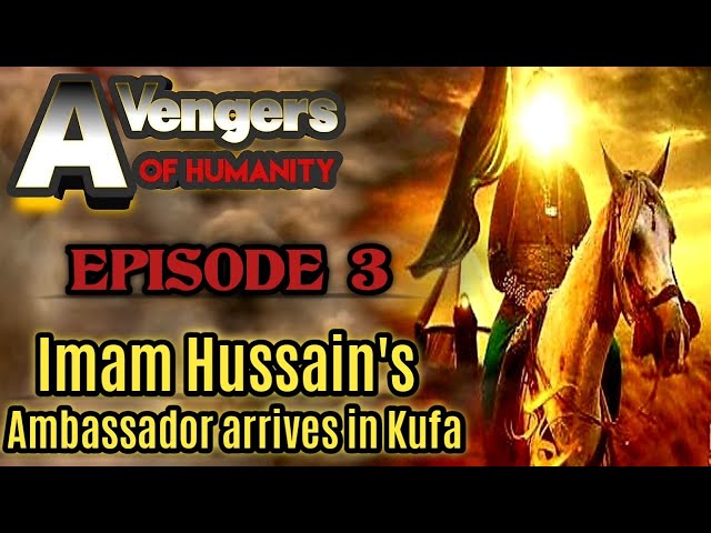 [3] Imam Hussain | Karbala | Yazid | Avengers of Humanity |Imam Hussain Shahadat |Husayn |Animated Movie