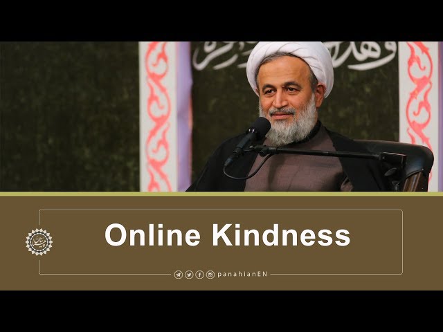 [Clip] Online Kindness | Agha Alireza Panahian August 2019 Farsi sub English