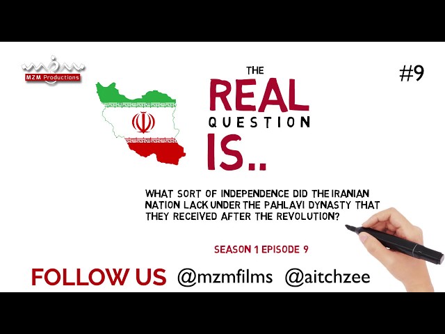 Season 1|Episode 9|The Real Question Is|11th February Islamic Revolution Iran|Imam Khomeini Returns-urdu