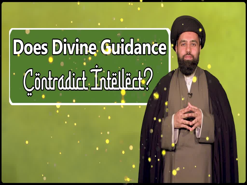 Does Divine Guidance Contradict Intellect? | Unplugged | English