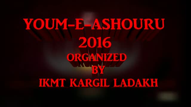 Ashura Kargil India Muharram 1438-2016 - Urdu