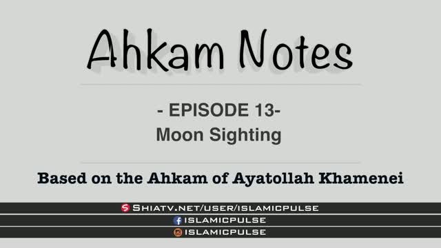 Moon Sighting | Fasting | Ahkam Notes EP13 | English