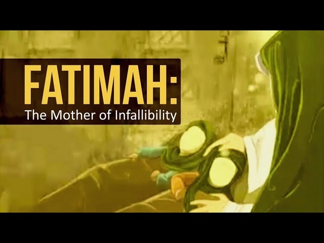 Fatimah: The Mother of Infallibility | Farsi sub English