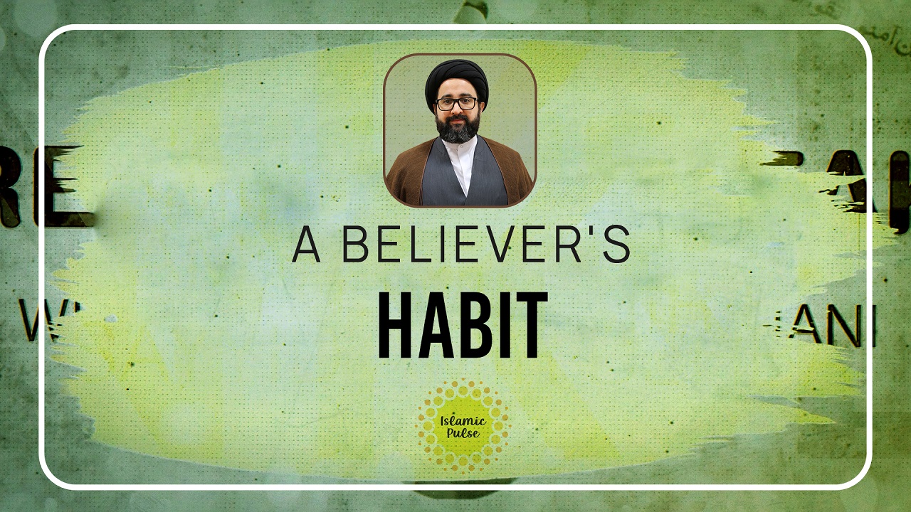 A Believer's Habit | Reach the Peak | English