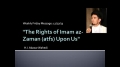 [Weekly Msg] Rights of Imam az-Zaman (atfs) Upon Us | HI Abazar Wahedi | 27 December 2013 | English