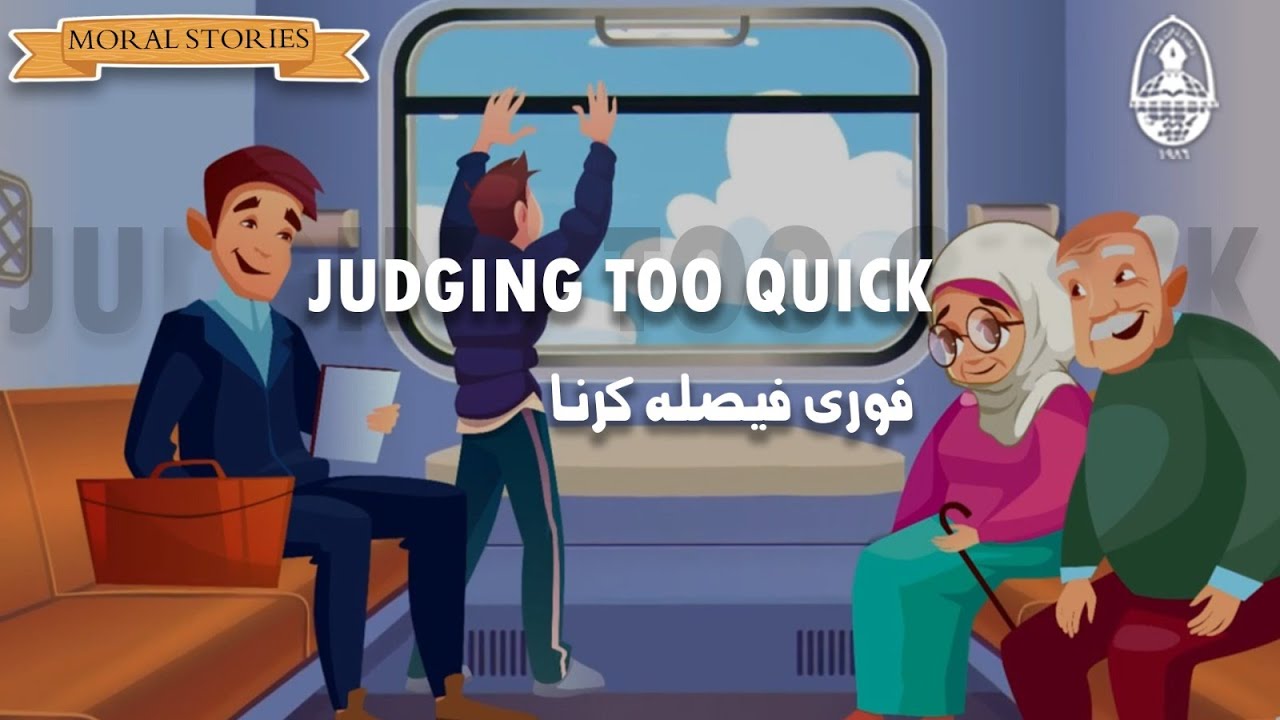 Judging too Quick | فوری فیصلہ کرنا | Short Stories | Moral Stories