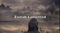 English Noha - Zainab Lamented  - English