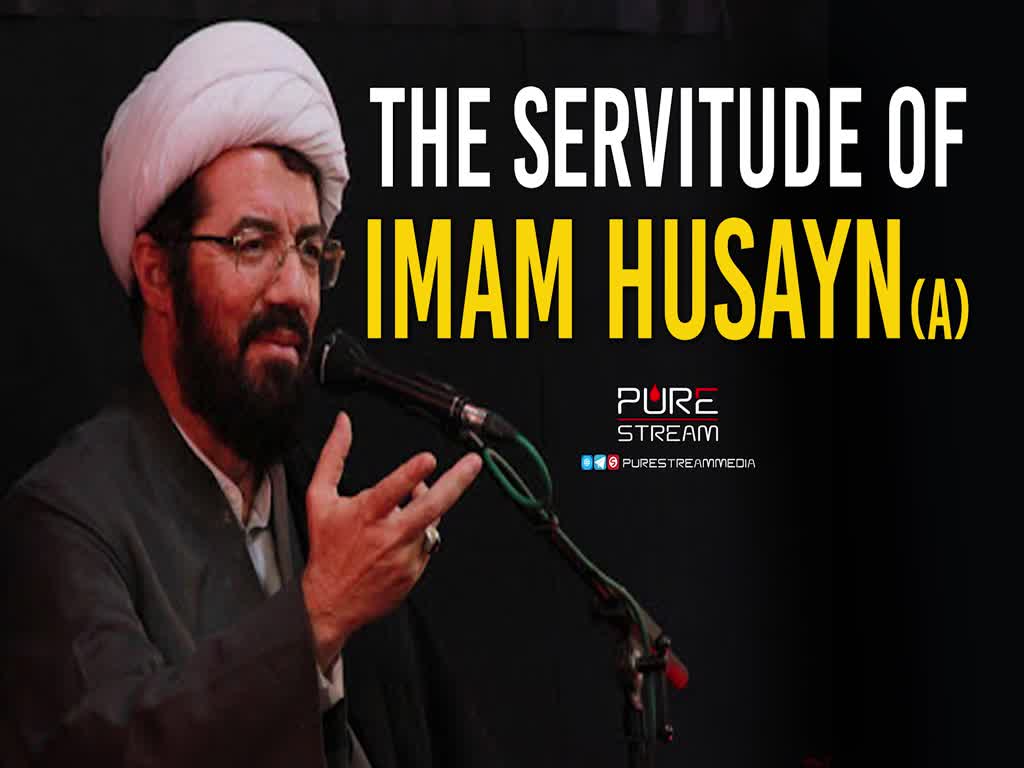 The Servitude Of Imam Husayn (A) | Ustad Aali | Farsi Sub English