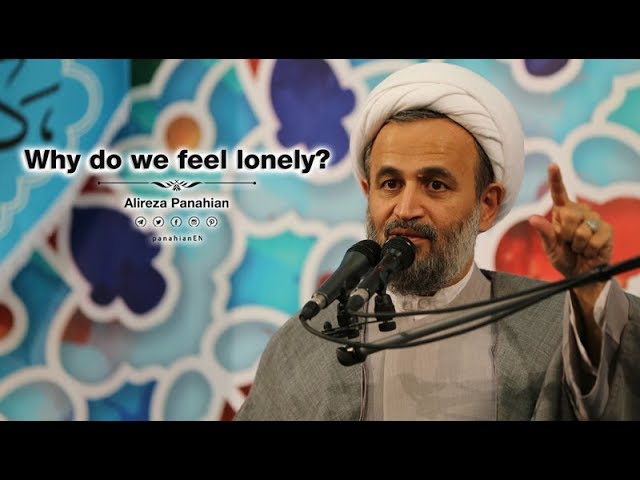 Why do we feel lonely? | Alireza Panahian  Nov. 2018 Farsi sub English 
