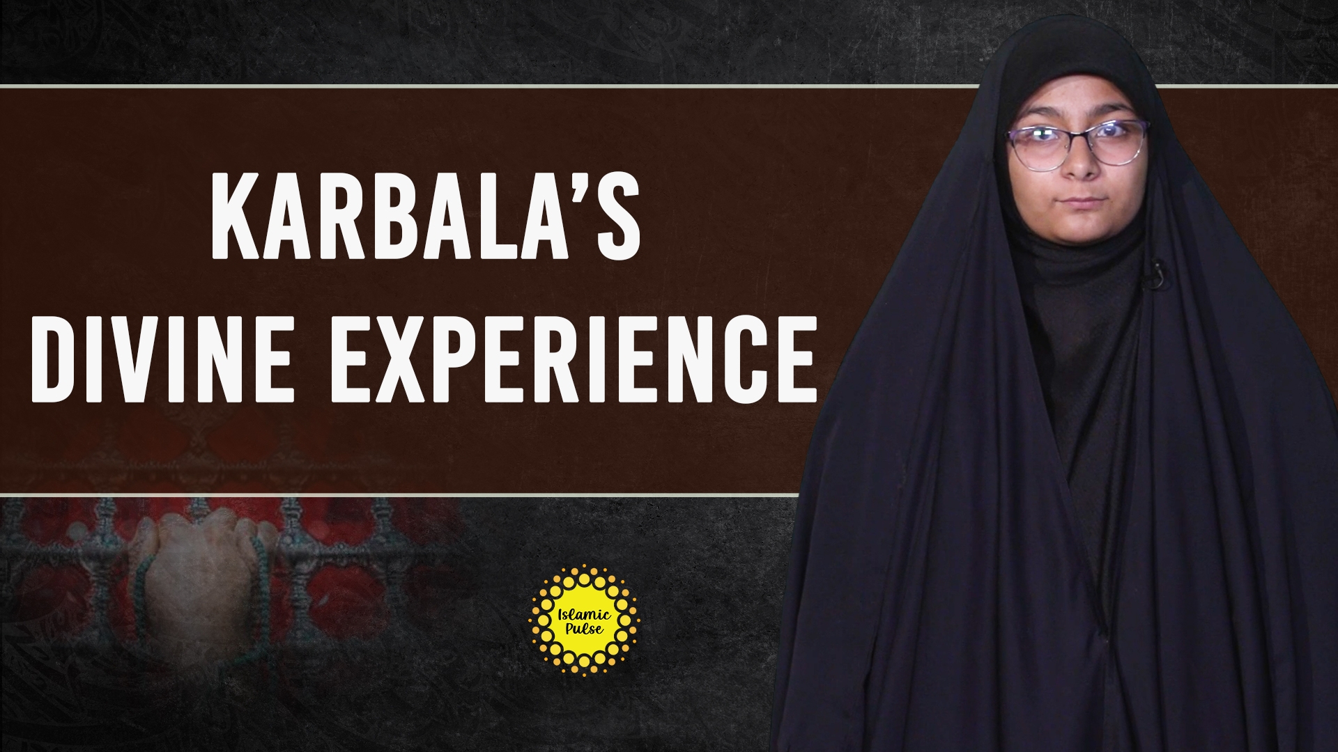 Karbala’s Divine Experience | Sister Fatima | English