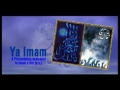Ya Imam - A presentation dedicated to Imam-e-Asr a.s. - URDU sub ENGLISH