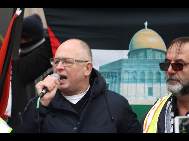 Sid Ryan former president Ontario Federation of Labour Speaking at Toronto Hands Off Jerusalem Al-Quds Rally Dec.09 2017