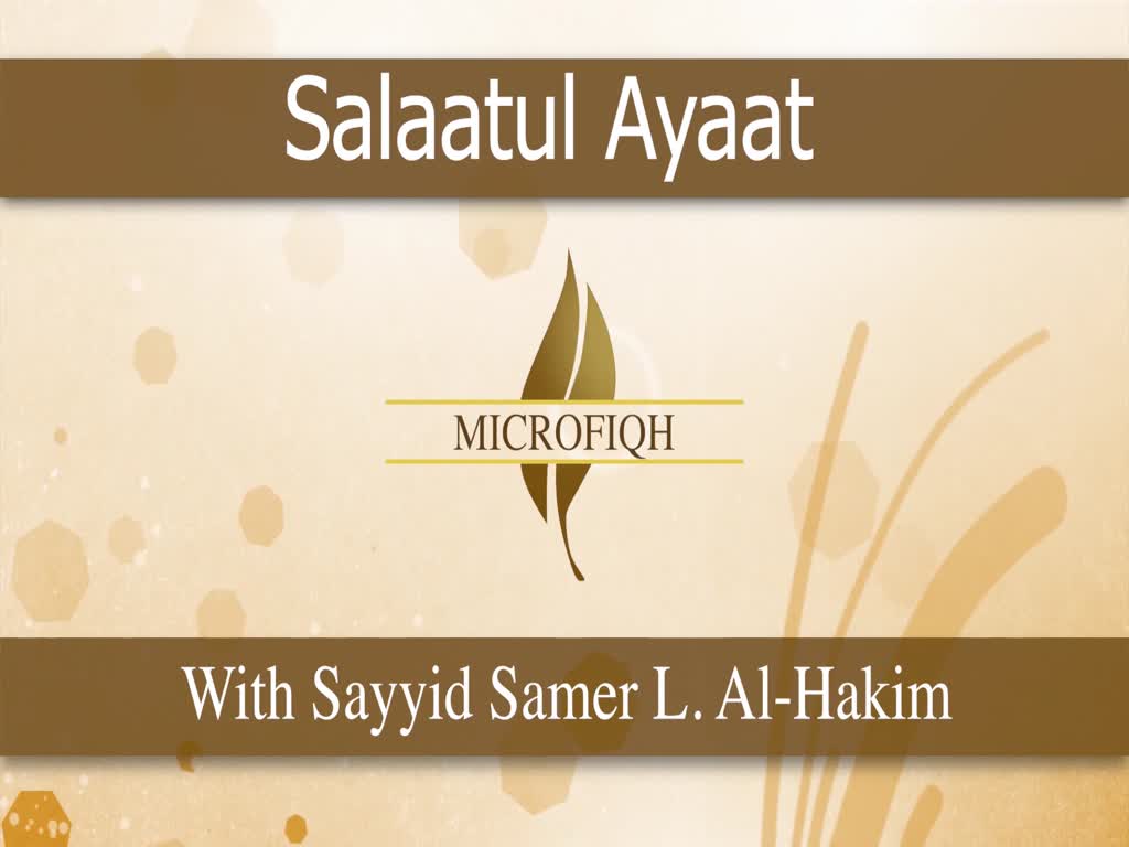 How to Perform Salaatul Ayaat | MicroFiqh | English