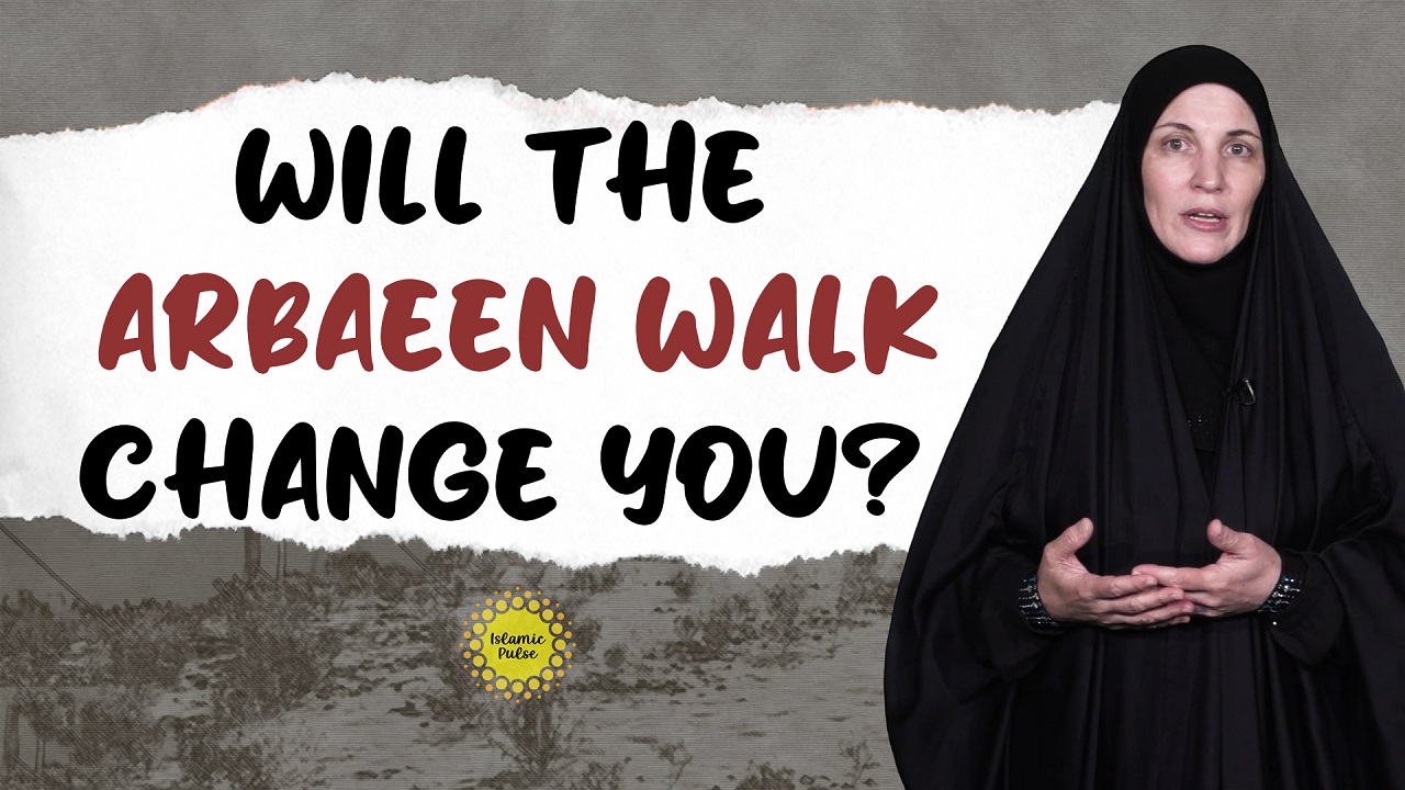 Will The Arbaeen Walk Change You? | Sister Spade | English