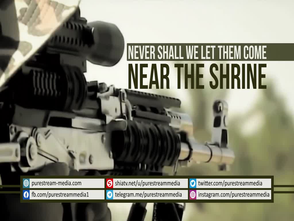 NEVER SHALL WE LET THEM COME NEAR THE SHRINE | Arabic sub English