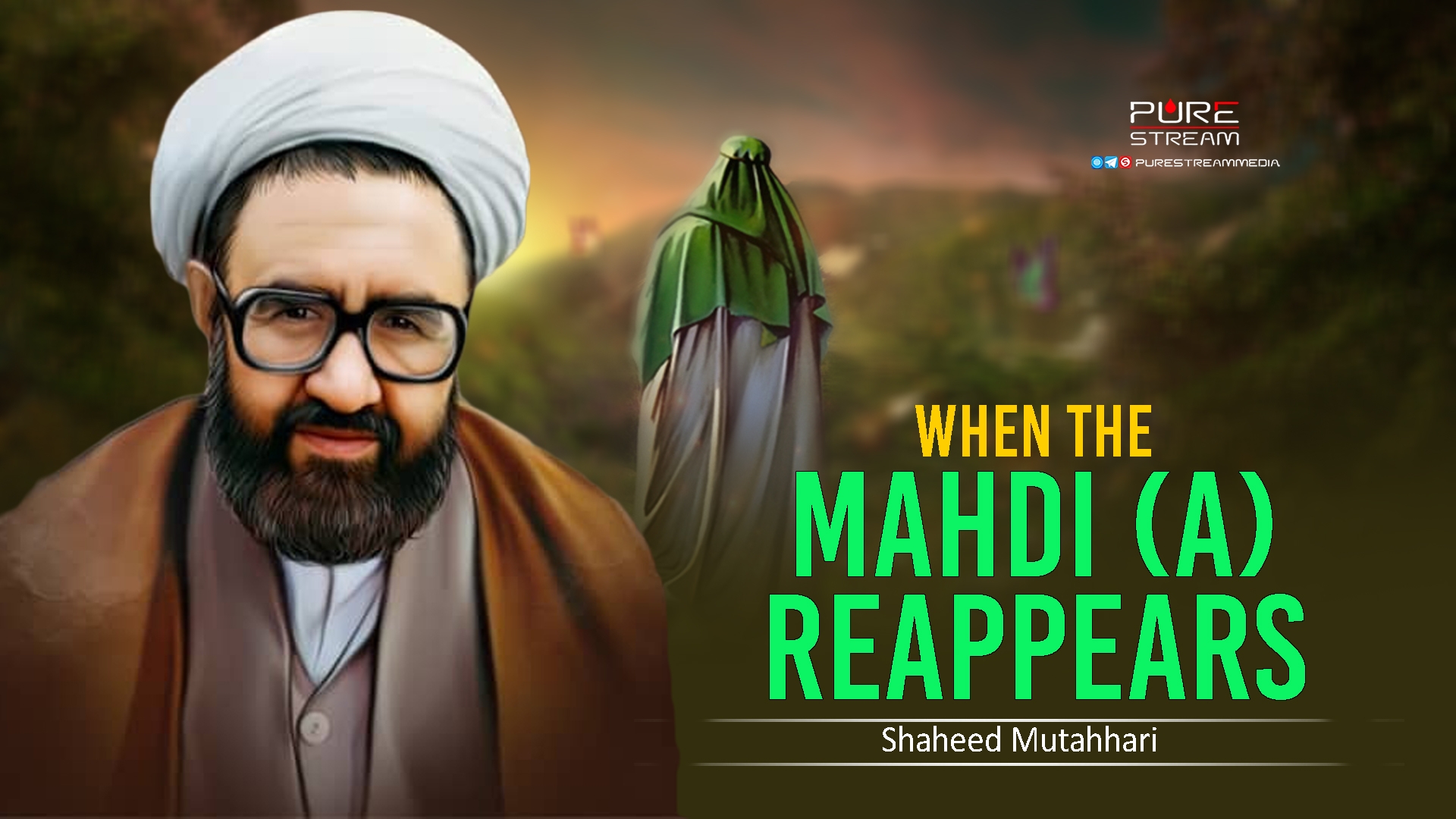 When The Mahdi (A) Reappears | Shaheed Mutahhari | Farsi Sub English