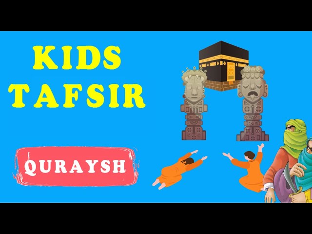 NEW SERIES !! Quran Tafsir for Kids - SURAT QURAYSH - English