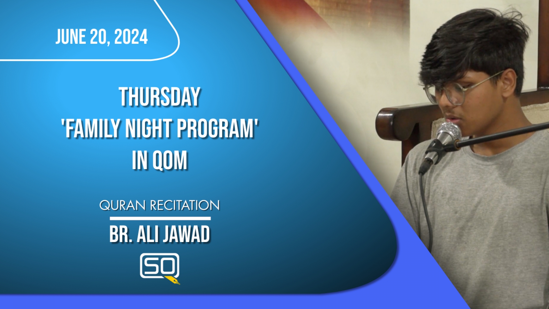 (20June2024) Qur'an Recitation | Br. Ali Jawad | Thursday Family Night Program | Arabic