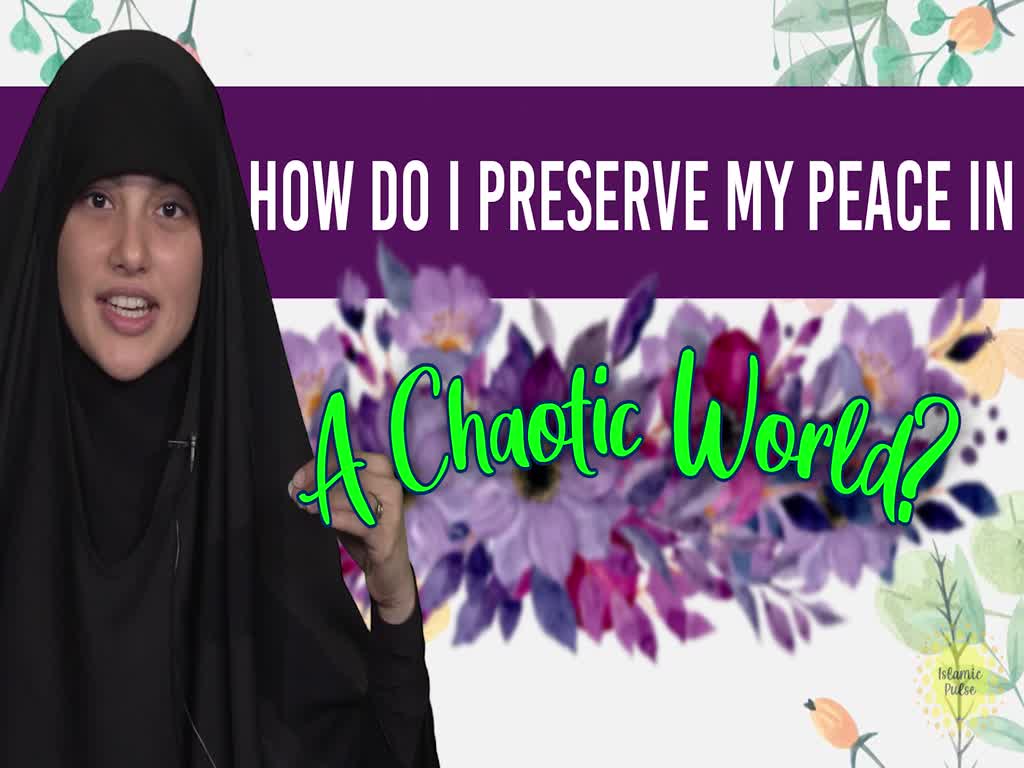  How Do I Preserve My Peace in a Chaotic World? | Today I Thought | English