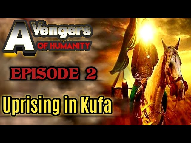 [2] Imam Hussain | Karbala | Yazid | Avengers of Humanity |Imam Hussain Shahadat |Husayn |Animated Movie