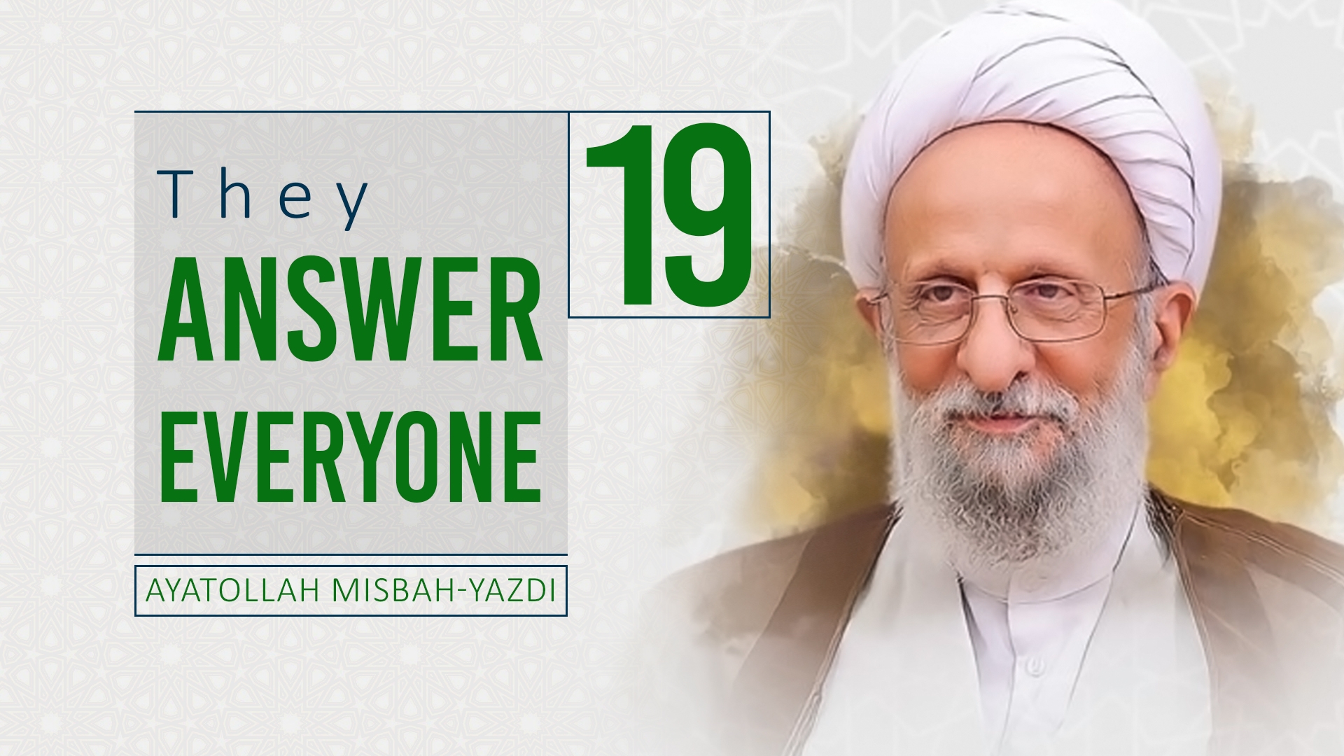 [19] They Answer Everyone | Ayatollah Misbah-Yazdi | Farsi Sub English