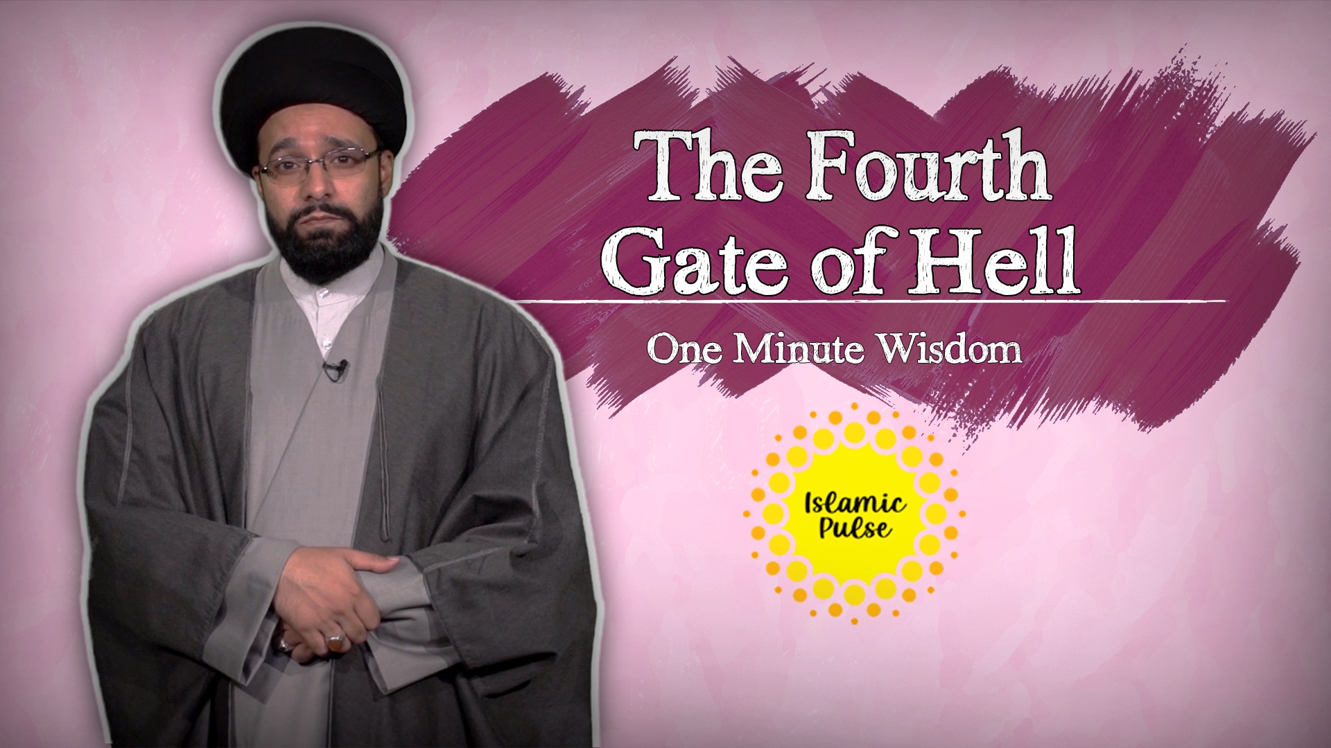 The Fourth Gate of Hell | One Minute Wisdom | English