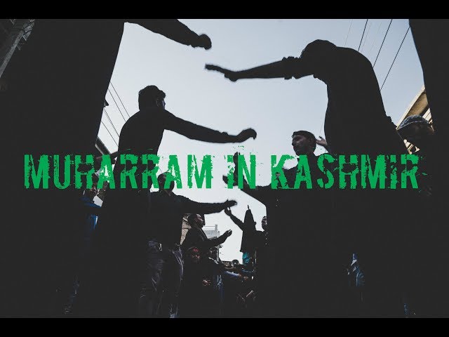 [Short Report] Muharram in Kashmir - Urdu/English
