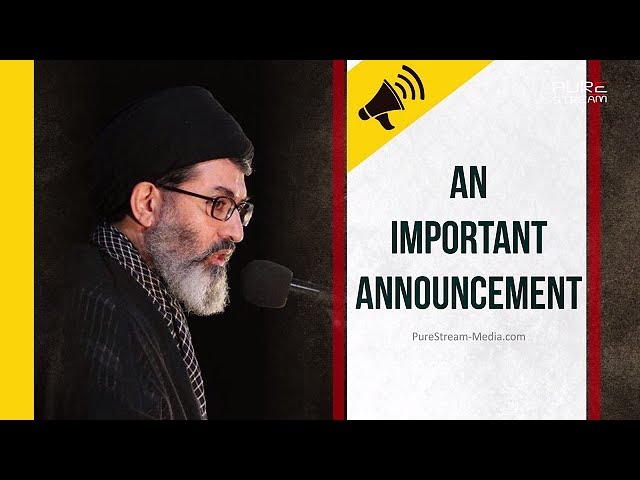 AN IMPORTANT ANNOUNCEMENT | Sayyid Hashim al-Haidari | Arabic sub English