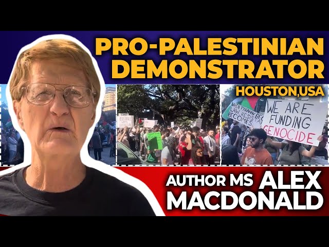 Pro Palestinian Demonstrators | Mr. Alex Mac Donald Writer | Downtown Houston USA | 15 October 2023 | English