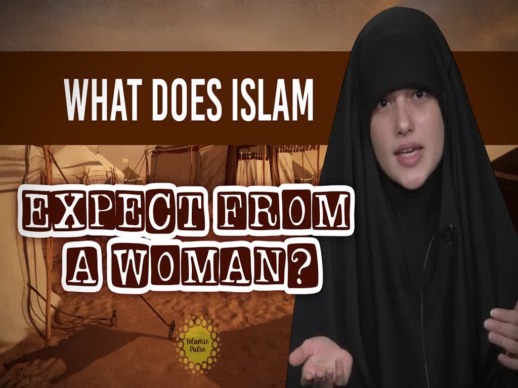 What Does Islam Expect From A Woman? | Today I Thought | English