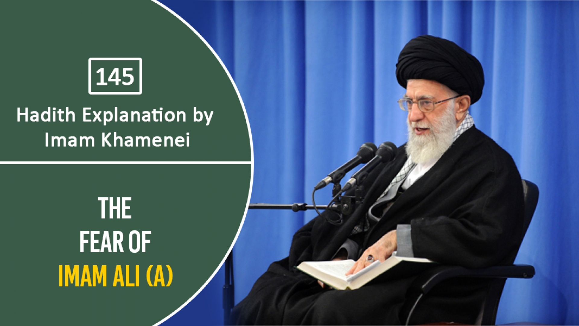 [145] Hadith Explanation by Imam Khamenei | The Fear Of Imam Ali (A) | Farsi Sub English