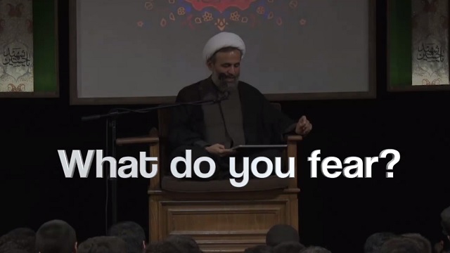 What Do You Fear? | Ustad Alireza Panahian | Farsi sub English