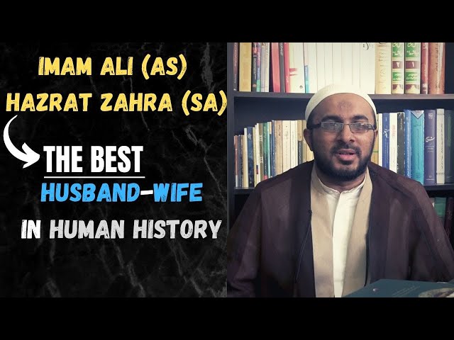 Imam Ali (as) & Hazrat Zahra (sa) - BEST Husband-Wife In Human History - Urdu