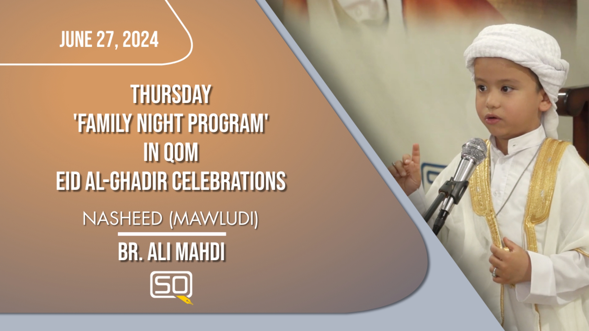 (27June2024) Nasheed (Mawludi) | Br. Ali Mahdi | EID AL-GHADIR CELEBRATIONS | Arabic, English, Farsi, Urdu 