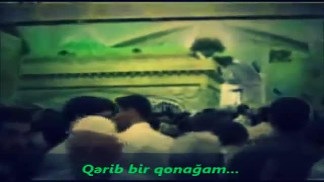 Qərib bir qonağam - Farsi Sub Azeri