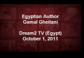 Egyptian Author Gamal Gheitani Insinuates Former Arab League Secretary-General Amr Moussa - Arbic Sub English