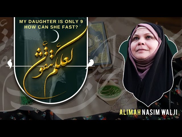 [VPI] So you become pious - َلَعَلَّكُمْ تَتَّقُون | Alimah Nasim Walji - English