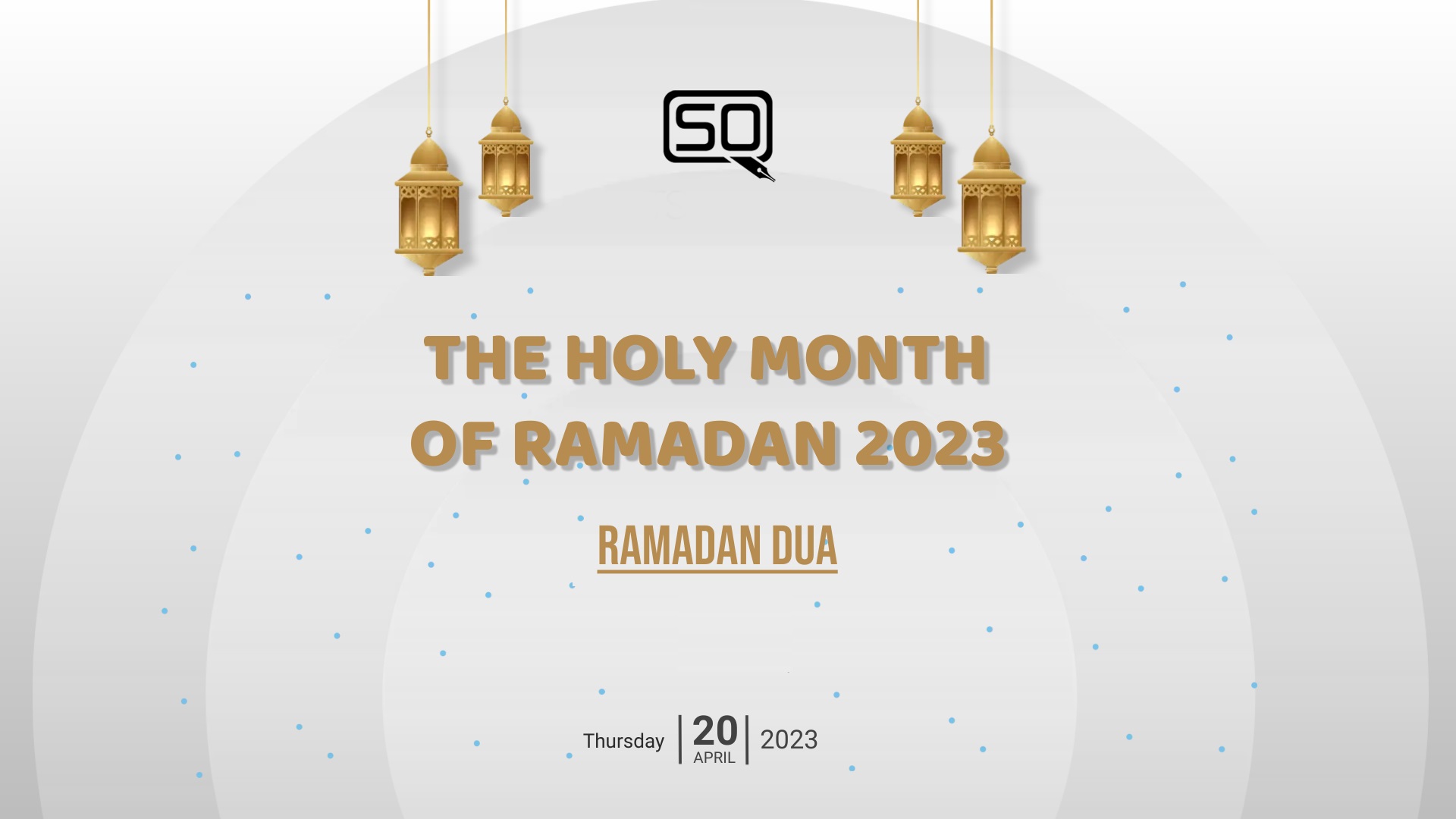 (20April2023) Ramadan Dua | THE HOLY MONTH OF RAMADAN 2023 | Arabic English Urdu