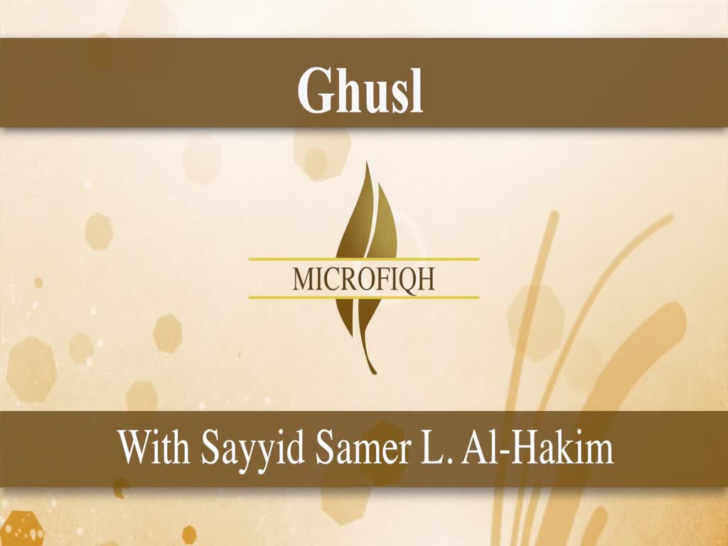 What is Ghusl (ritual bath) and How do we Perform it? | MicroFiqh | English