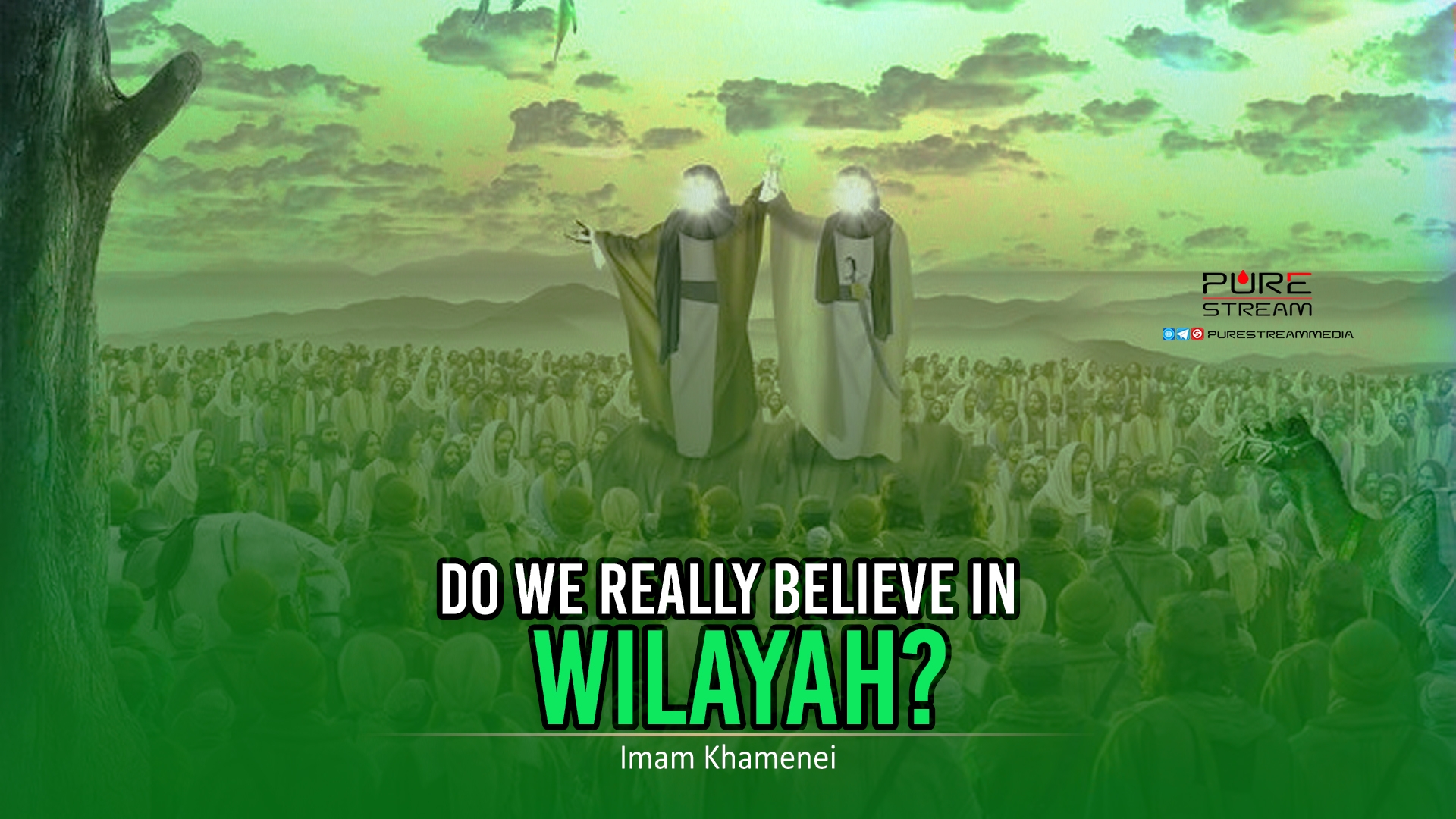 Do We Really Believe in Wilayah? | Imam Khamenei | Farsi Sub English