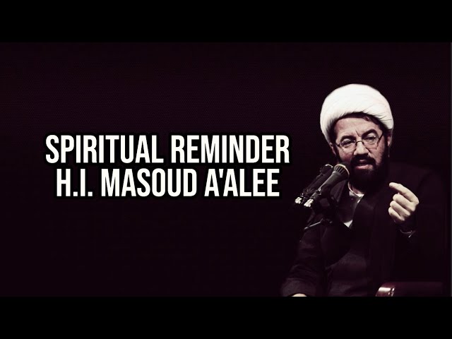 [Clip] Mourning Spiritual Reminder | H.I. Masoud A\'alee Muharram 1442/2020 Farsi sub English 