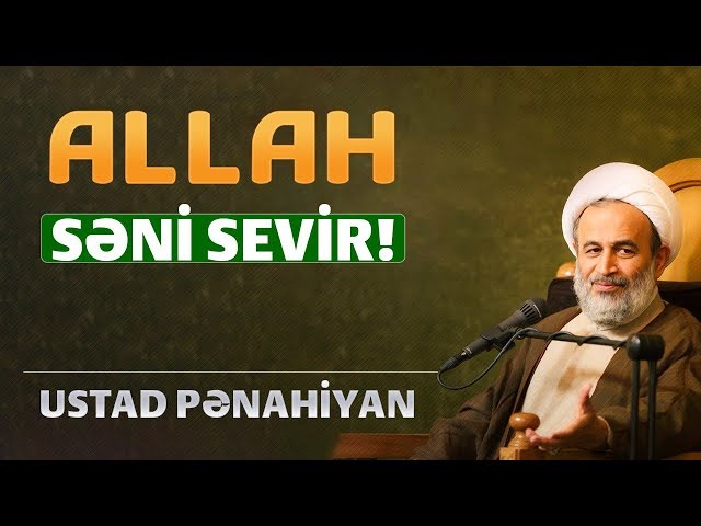 Allah səni sevir! | Ustad Pənahiyan - Farsi sub Azeri