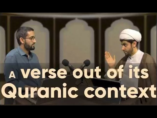 A verse out of its Quranic context | English