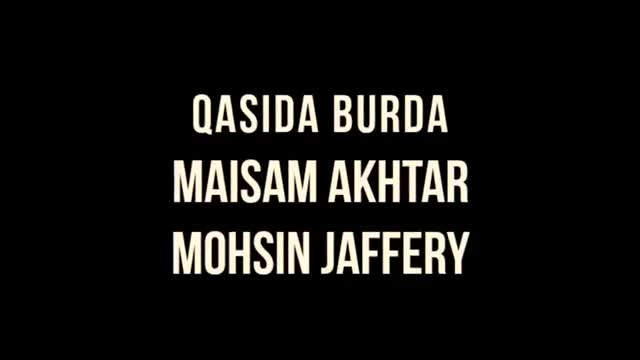Qasida Burda | Maisam Akhtar | Mohsin Jaffery | Nasheed - Arabic sub English