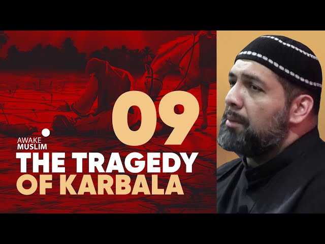 [IX] The Tragedy Of Karbala ISyed Asad Jafri I English
