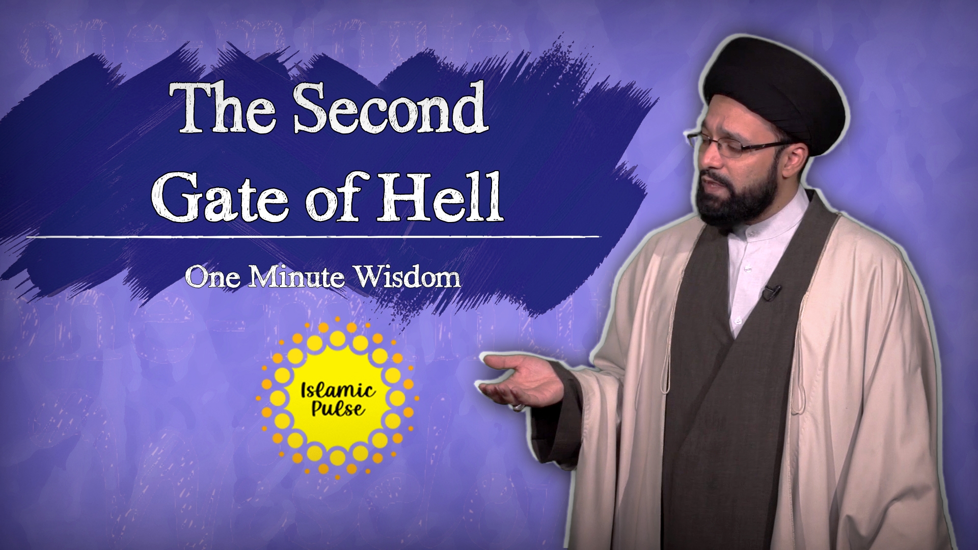 The Second Gate of Hell | One Minute Wisdom | English