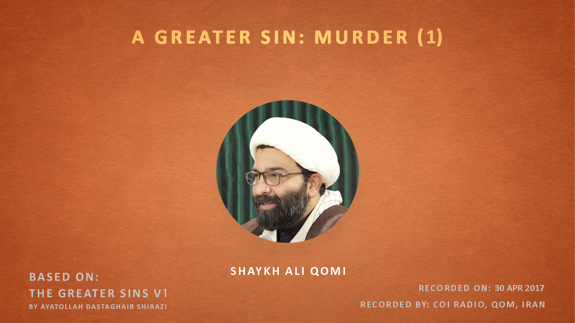 A Greater Sin: Murder(1)| Shaykh Ali Qomi | English